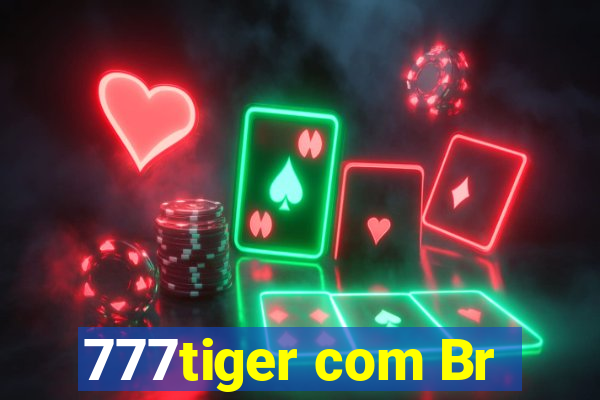 777tiger com Br